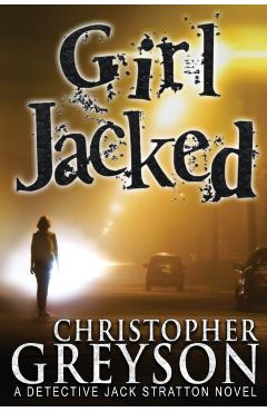 Girl Jacked - Christopher Greyson