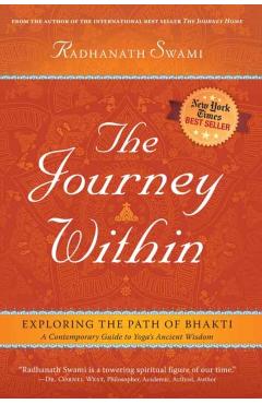 The Journey Within: Exploring the Path of Bhakti - Radhanath Swami
