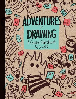 Adventures in Drawing: A Guided Sketchbook - Scott Campbell