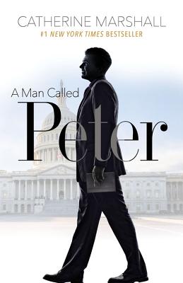 A Man Called Peter - Catherine Marshall