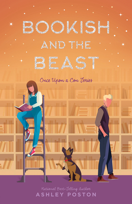 Bookish and the Beast - Ashley Poston