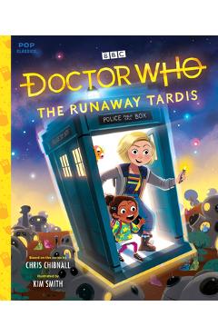 Coperta cărții 'Doctor Who: The Runaway Tardis - Kim Smith'