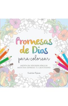 Promesas de Dios para Colorear: Medita en verdades bblicas mientras expresas tu creatividad - Andrs Reina