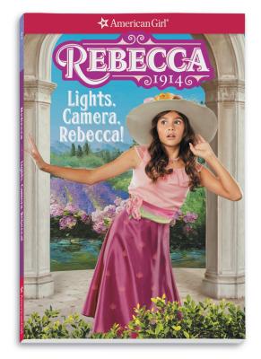Rebecca: Lights, Camera, Rebecca! - Jacqueline Greene