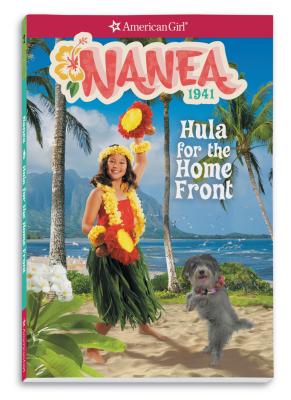 Nanea: Hula for the Home Front - Kirby Larson