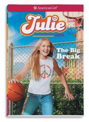 Julie: The Big Break - Megan Mcdonald