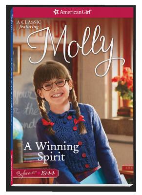 A Winning Spirit: A Molly Classic 1 - Valerie Tripp