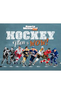 Coperta cărții 'Hockey: Then to Wow! - The Editors Of Sports Illustrated Kids'