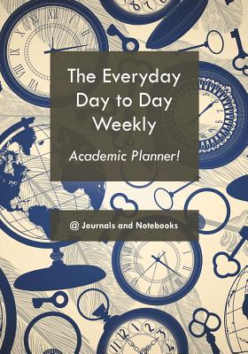 The everyday day to day weekly academic planner! - @journals Notebooks