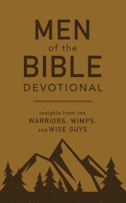 Men of the Bible Devotional - Compiled By Barbour Staff