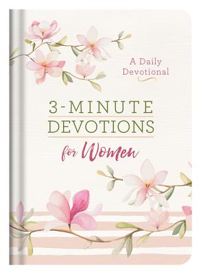 3-Minute Devotions for Women - Compiled By Barbour Staff