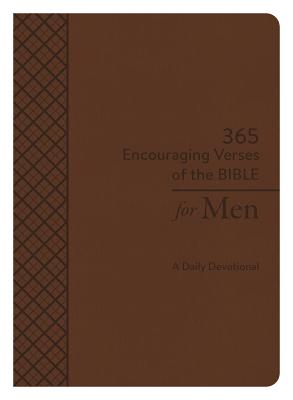 365 Encouraging Verses of the Bible for Men - Compiled By Barbour Staff