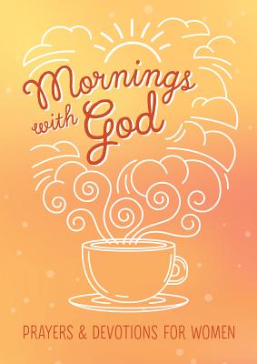 Mornings with God - Emily Biggers