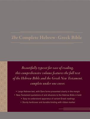 The Complete Hebrew-Greek Bible - Aron Dotan