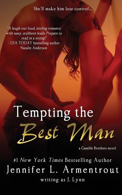 Tempting the Best Man - J. Lynn
