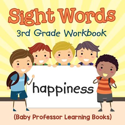 Sight Words 3rd Grade Workbook (Baby Professor Learning Books) - Baby Professor