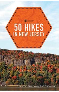 50 Hikes in New Jersey - New York-new Jersey Trail Conference
