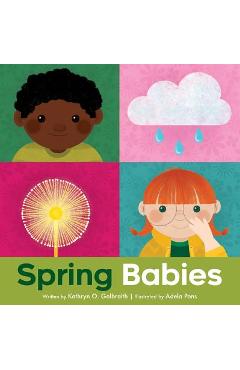 Coperta cărții 'Spring Babies - Kathryn O. Galbraith'