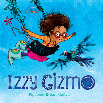 Izzy Gizmo - Pip Jones