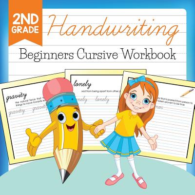 2nd Grade Handwriting: Beginners Cursive Workbook - Baby Professor