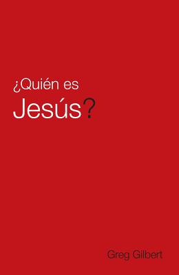 Quien Es Jesus? (Spanish, Pack of 25) - Greg Gilbert