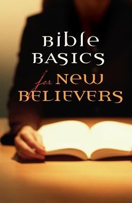 Bible Basics for New Believers (Pack of 25) - Roy B. Zuck