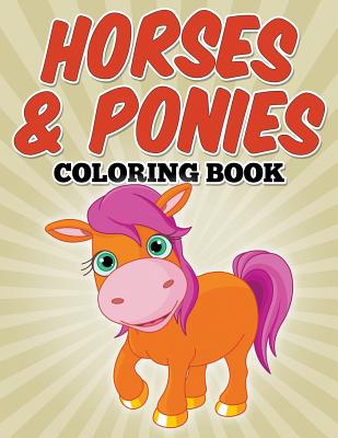 Horses & Ponies Coloring Book: Coloring Books for Kids - Avon Coloring Books