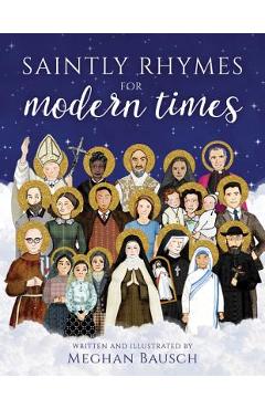 Poza produsului Saintly Rhymes for Modern Times - Meghan Bausch