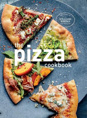 The Pizza Cookbook - Williams Sonoma