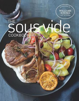 The Sous Vide Cookbook - Williams Sonoma Test Kitchen