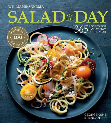 Salad of the Day (Revised): 365 Recipes for Every Day of the Year - Georgeanne Brennan