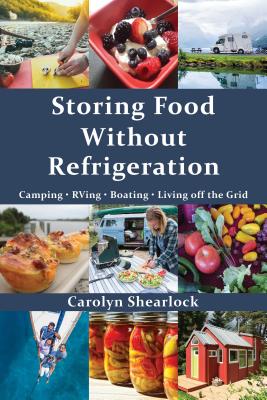 Storing Food Without Refrigeration - Carolyn Shearlock
