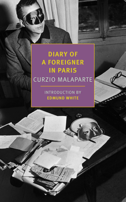 Diary of a Foreigner in Paris - Curzio Malaparte