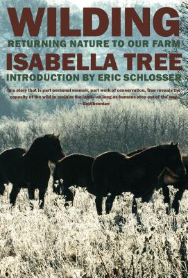 Wilding: Returning Nature to Our Farm - Isabella Tree