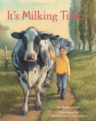 It's Milking Time - Phyllis Alsdurf