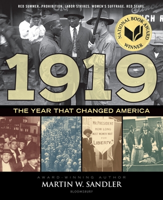 1919 the Year That Changed America - Martin W. Sandler