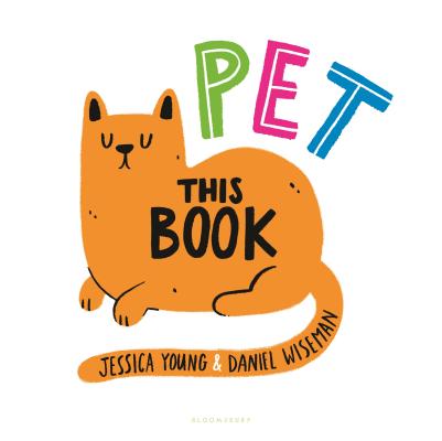 Pet This Book - Jessica Young