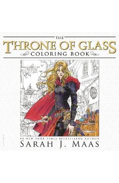 Poza produsului The Throne of Glass Coloring Book - Sarah J. Maas