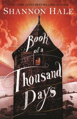Book of a Thousand Days - Shannon Hale