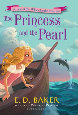 The Princess and the Pearl - E. D. Baker
