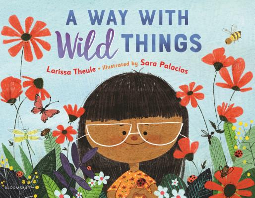 A Way with Wild Things - Larissa Theule