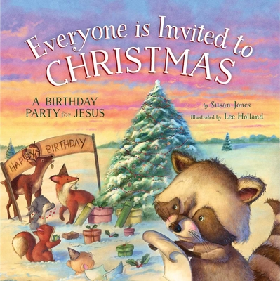 Everyone Is Invited to Christmas - Susan Jones