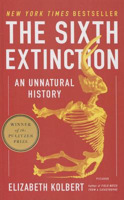 The 6th Extinction: An Unnatural History - Elizabeth Kolbert