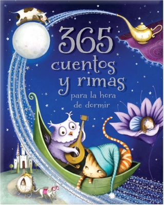 365 Cuentos Y Rimas Para La Hora de Dormir = 365 Tales and Rhymes for Bedtime - Cottage Door Press