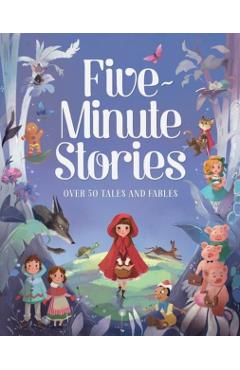 Five-Minute Stories: Over 50 Tales and Fables - Cottage Door Press