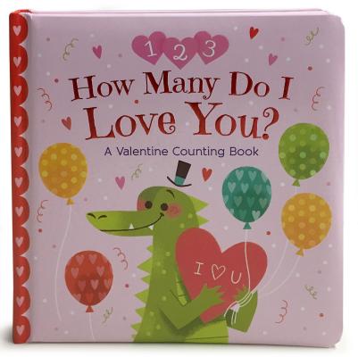 How Many Do I Love You? a Valentine Counting Book - Mei St�yva
