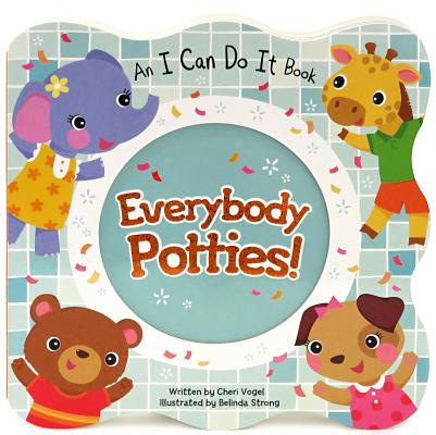 Everybody Potties - Cheri Vogel