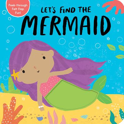 Let's Find the Mermaid - Tiger Tales