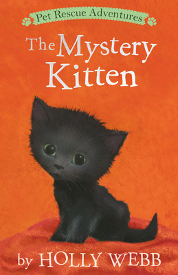 The Mystery Kitten - Holly Webb