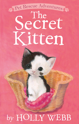 The Secret Kitten - Holly Webb